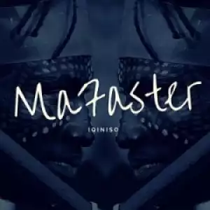 MaFaster - Umqondisi